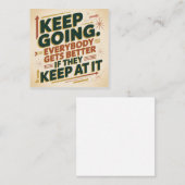 Keep Going. Everybody Gets Better If They Keep At スクエア名刺 (正面/裏面)