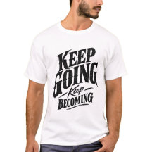 Keep Going Keep Becoming モチベーション ヴィンテージ タイポグラフィ