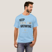 Keep Going, Keep Growing – Motivational Plant T-Sh Tシャツ (正面フル)