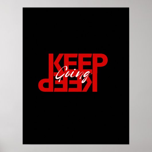 Keep Going – Simple Motivational Wall Poster ポスター (正面)