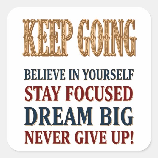 Keep Going Vintage Motivational Typography  スクエアシール (正面)