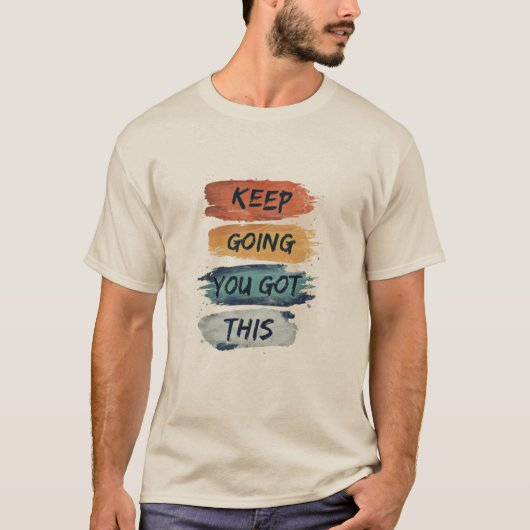 Keep Going You Got This メンズTシャツ Tシャツ (正面)