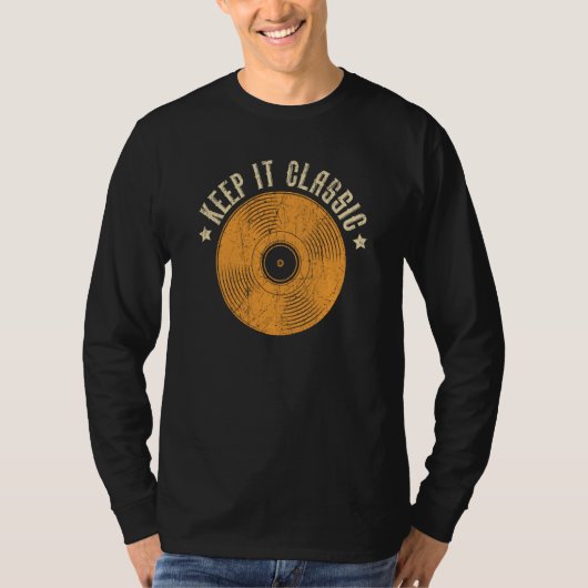Keep It Classic Vinyl Record Player Music Tシャツ (正面)