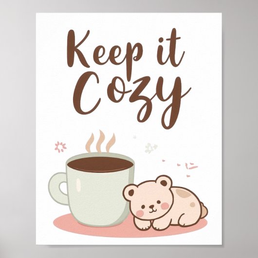 "Keep it Cozy" 眠そうなくまとコーヒー ポスター (正面)