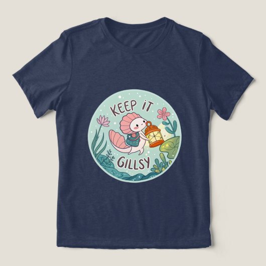 Keep It Gillsy T-shirt トライブレンドTシャツ (デザイン正面)