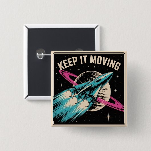 Keep It Moving 缶バッジ (正面&裏面)
