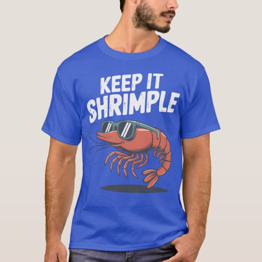 Keep It Shrimple Cool Shrimp Pun Tシャツ (正面)