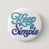 Keep It Simple Button (Blue) 缶バッジ (正面)