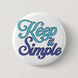 Keep It Simple Button (Blue) 缶バッジ