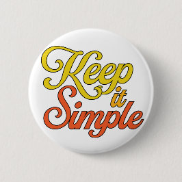 Keep It Simple Button (Yellow) 缶バッジ