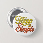 Keep It Simple Button (Yellow) 缶バッジ (正面&裏面)