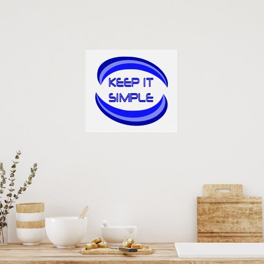 Keep it Simple Recovery Slogan Quote In Blue ポスター (キッチン)