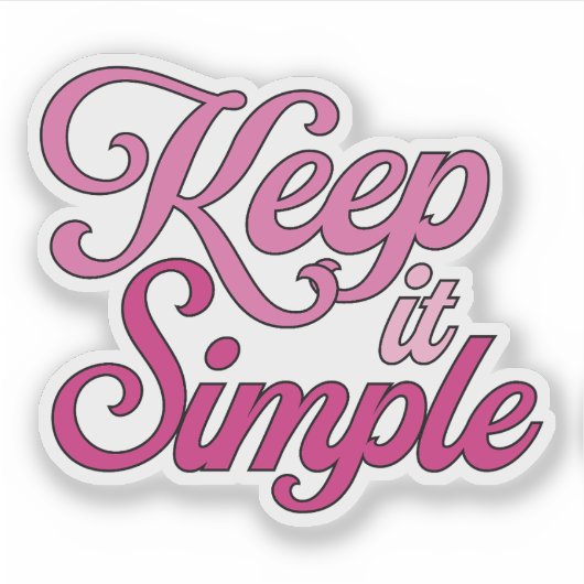 Keep It Simple Sticker (Pink) シール (正面)