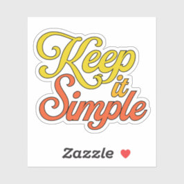 Keep It Simple Sticker (Yellow) シール