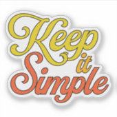 Keep It Simple Sticker (Yellow) シール (正面)