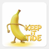 Keep It Tide – おもしろバナナのタイポグラフィーミニマリスト スクエアシール (正面)