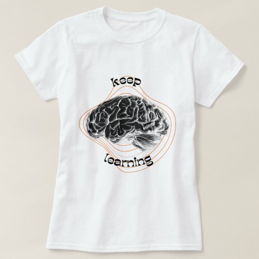 Keep Learning Motivational White T-Shirt Tシャツ (デザイン正面)