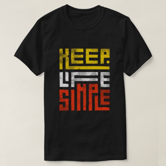 Keep Life Simple – Minimalist Motivational Quote Tシャツ (デザイン正面)