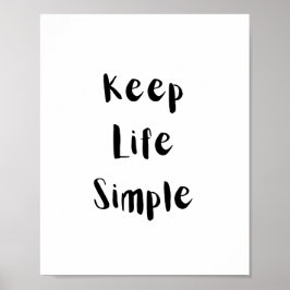 Keep Life Simple Motivational Quote ポスター