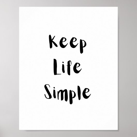 Keep Life Simple Motivational Quote ポスター (正面)