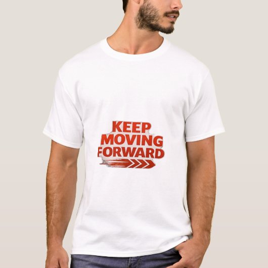 Keep Moving Forward – Bold Motivational Typography Tシャツ (正面)