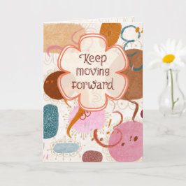 Keep Moving Forward Caramel Abstract Greeting Card カード