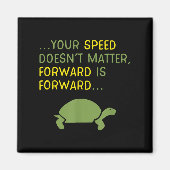 Keep Moving Forward Turtle - Positive Motivational マグネット (正面)
