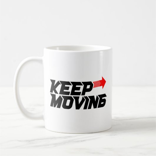 Keep Moving – Powerful Red Motivation Quote Design コーヒーマグカップ (左)