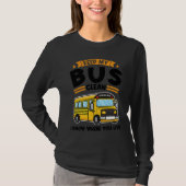 keep my bus clean I know where you live school bus Tシャツ (正面)