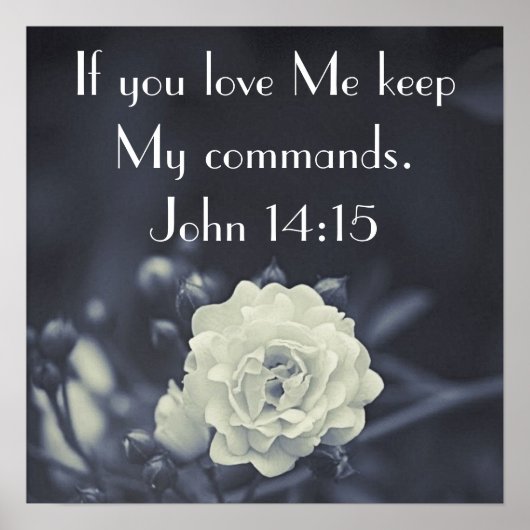 keep my commands bible verse John 14:15 ポスター (正面)