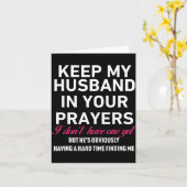 Keep My Husband In Your Prayers Funny Saying Quote カード (黄色い花)
