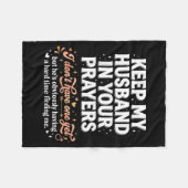 Keep My Husband In Your Prayers _ Funny Single Wom フリースブランケット (正面(横))