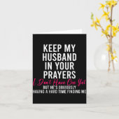 Keep My Husband In Your Prayers I Don't Have One Y カード (黄色い花)