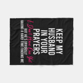 Keep My Husband In Your Prayers I Don't Have One Y フリースブランケット (正面(横))