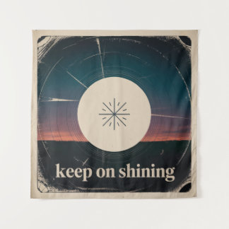 Keep On Shining タペストリー