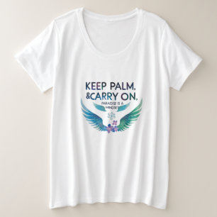 Keep Palm & Carry On – パラダイスはマインドセット プラスサイズTシャツ