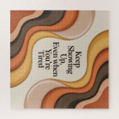 Keep Showing Up, Even When You're Tired ジグソーパズル (横)