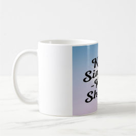 Keep Singing Keep Shining オプション2 コーヒーマグカップ