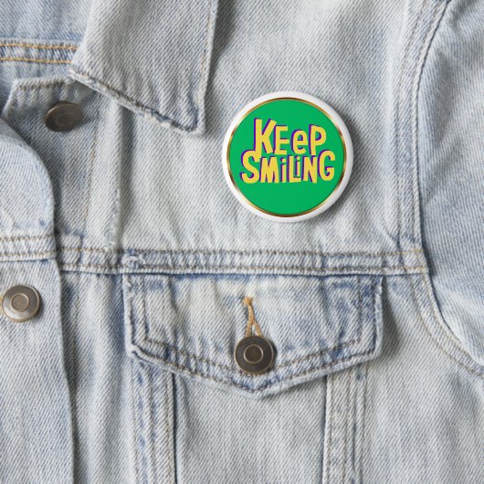 Keep Smiling Typography Positive Encouragement 缶バッジ (インサイチュ)