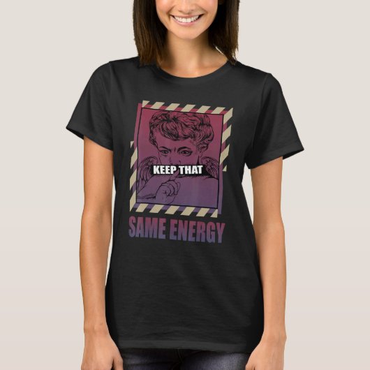 Keep That Same Energy V3 Fade Carbon 700s Matching Tシャツ (正面)