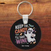 Keep the Candy, I’ll Take the Wine Funny Halloween キーホルダー (正面)