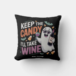 Keep the Candy, I’ll Take the Wine Funny Halloween クッション