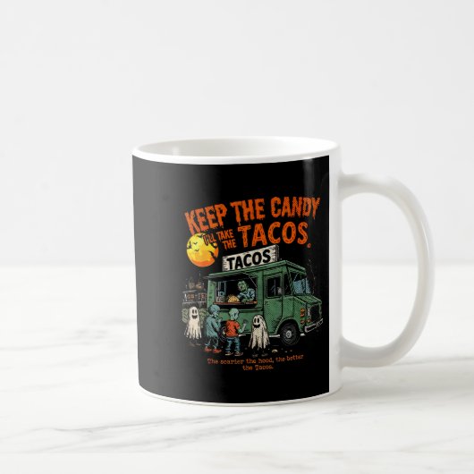 Keep The Candy Ill Take The Tacos - Halloween Taco コーヒーマグカップ (右)