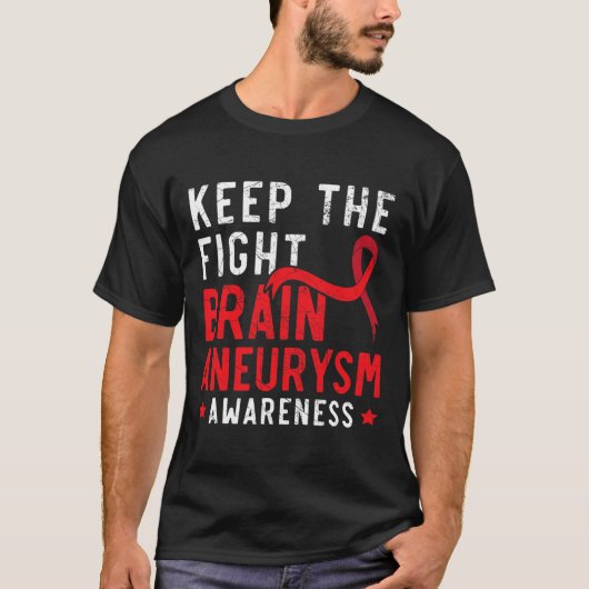 Keep The Fight Brain Aneurysm Aneurysm Awareness  Tシャツ (正面)