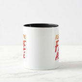 "Keep the Fire Alive – Motivational Coffee Mug" マグカップ (中央)