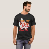 Keep the Fire Alive Unique Custom Design T-shirts Tシャツ (正面フル)