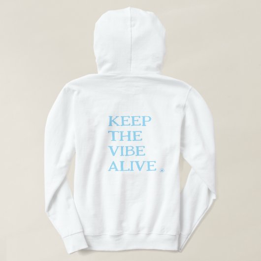 KEEP THE VIBE ALIVE. | White Pullover Hoodie パーカ (デザイン裏面)