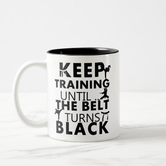 Keep training until the belt turns black ツートーンマグカップ (左)