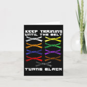 Keep Training Until The Belt Turns Black Karate Lo カード (正面)