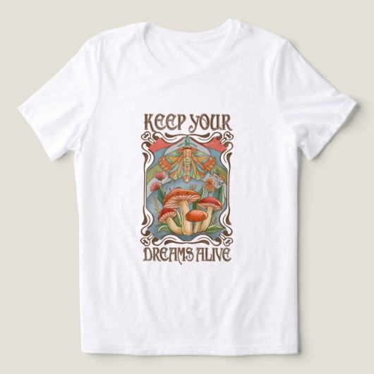 Keep Your Dreams Alive Retro Boho Mushroom & Moth トライブレンドＴシャツ (デザイン正面)